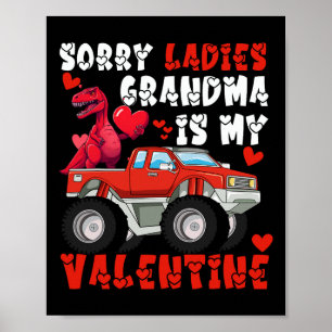 Sorry Ladies Grandma Is My Valentine Day Kids Boys Poster