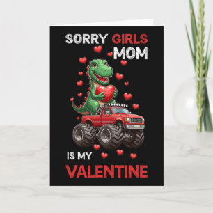 Sorry Ladies Mum My Valentine Day Monster Truck Ki Card