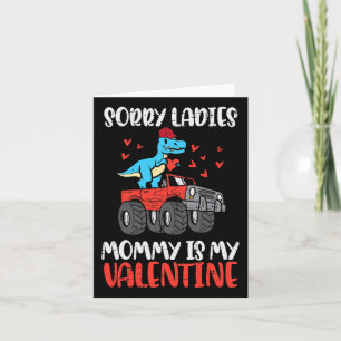 Sorry Ladies Mum My Valentine Monster Truck Boys K Card