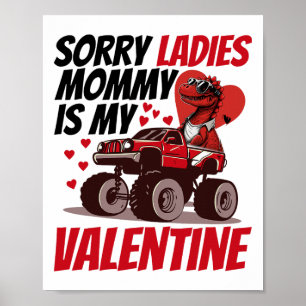 Sorry Ladies Mummy Is My Valentine Day Toddler Kid Poster
