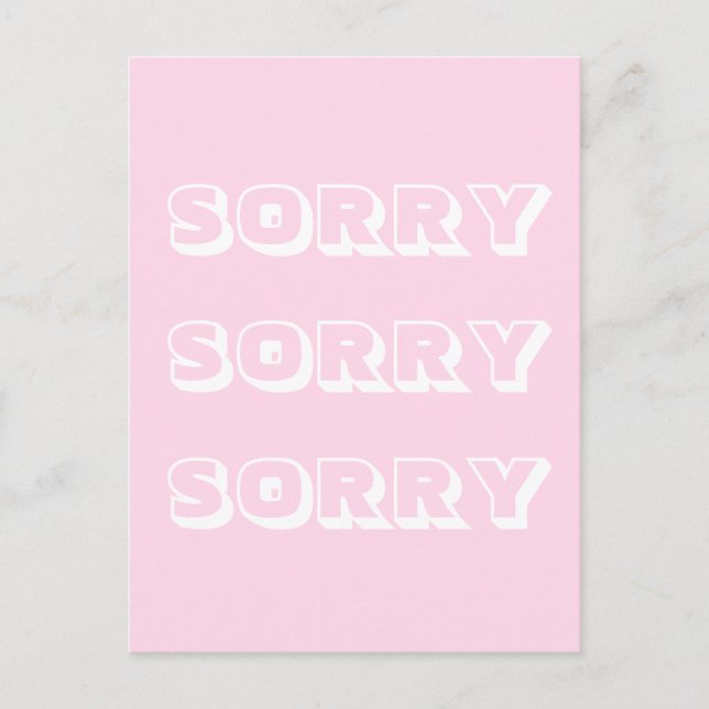 Sorry, light pink white modern bold apology postcard (Front)