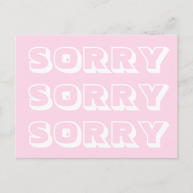 Sorry, light pink white modern bold apology postcard (Front)