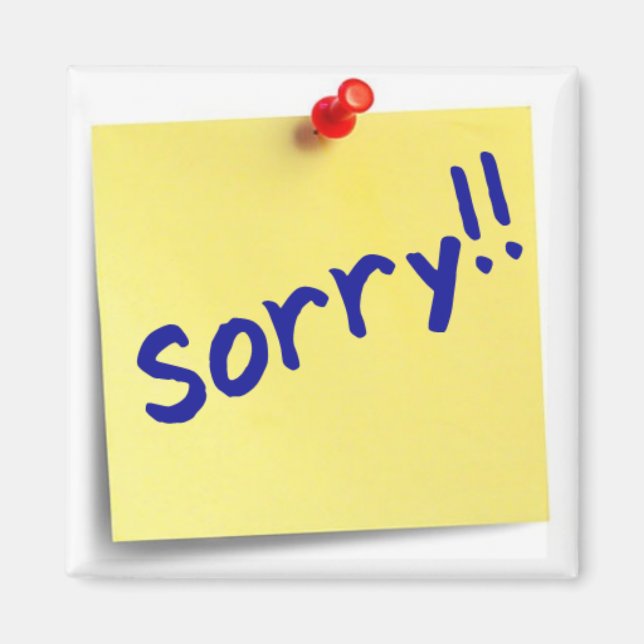 Sorry!! Magnet (reusable sticky note) (Front)