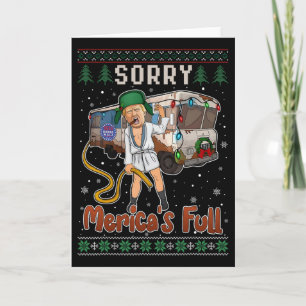 Sorry Merica's Full Funny Trump Mega Ugly Sweater Card