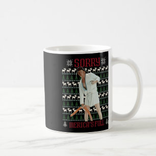 Sorry Merica's Full Funny Trump Ugly Christmas Coffee Mug
