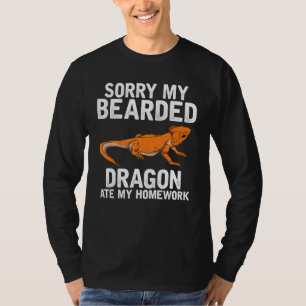 Sorry My Bearded Dragon Ate My Homework Bearded D T-Shirt