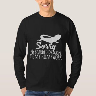 Sorry My Bearded Dragon Ate My Homework T-Shirt