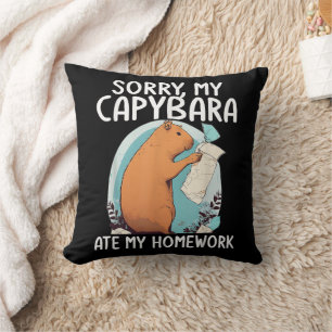 Sorry My Capybara Ate My Homework Funny Cushion