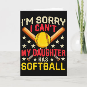 Sorry My Daughter Has Softll Funny Player Costume Card