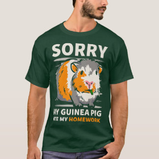 Sorry My Guinea Pig Ate My Homework Funny School T-Shirt