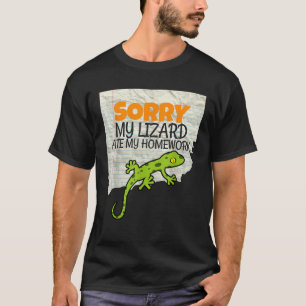 Sorry My Lizard Ate My Homework Kids Teacher T-Shirt