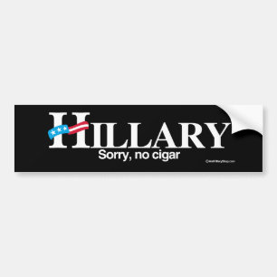 Sorry no cigar - Anti-Hillary - white -.png Bumper Sticker