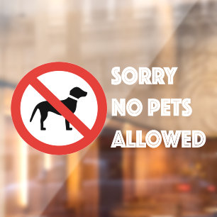 Sorry No Dog Allowed Sign for Storefront Window
