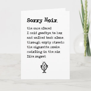 Sorry Noir - A Hard-Boiled Apology Poem Card