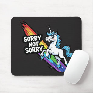 Sorry not Sorry Unicorn Mousepad