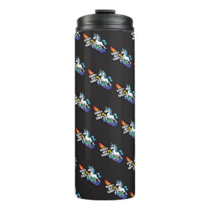 Sorry not Sorry Unicorn Thermal Tumbler