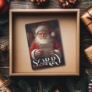 Sorry On the Naughty List Again Sarcastic Santa Holiday Card
