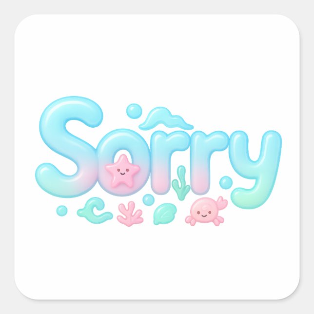 Sorry Pastel Ocean Glossy Text Square Sticker (Front)