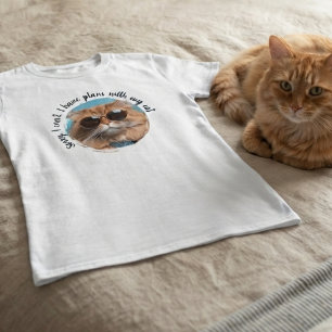 Sorry Plans With Cat Cats Mum Original Design T-Shirt