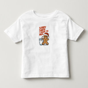 Sorry Santa I Drank The Milk Baby Christmas Outfit Toddler T-Shirt