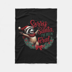 Sorry Santa I've Been Feral Christmas Holiday Racc Fleece Blanket