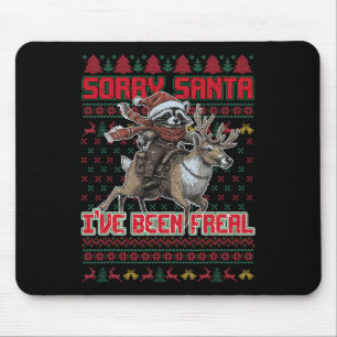Sorry Santa I've Been Feral Christmas Holiday Racc Mouse Pad