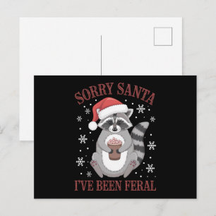 Sorry Santa I've Been Feral Christmas Racoon Holiday Postcard