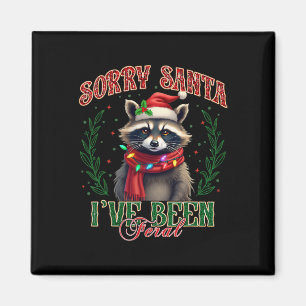 Sorry Santa I've Been Feral Cute Racoon Christmas Magnet