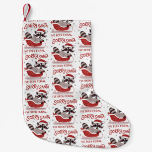 Sorry Santa I've Been Feral Funny Christmas  Small Christmas Stocking