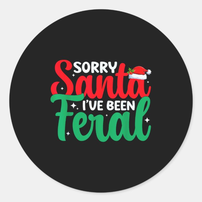 Sorry Santa I've Been Feral Funny Retro Christmas  Classic Round Sticker (Front)