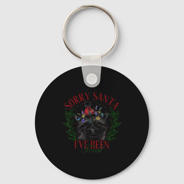 Sorry Santa I've Been Feral Girl Christmas Raccoon Key Ring (Front)
