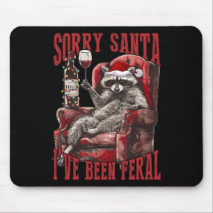 Sorry Santa I've Been Feral Racoon Santa Xmas Mouse Pad