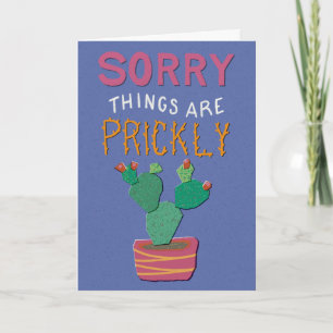 Sorry Things Are Prickly Cactus Get Well Card