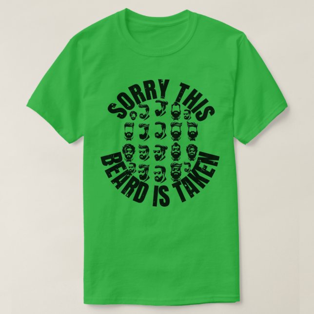 sorry this beard is taken 70 T-Shirt (Design Front)
