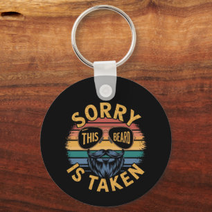 Sorry This Beard is Taken Funny Vintage Design Key Ring