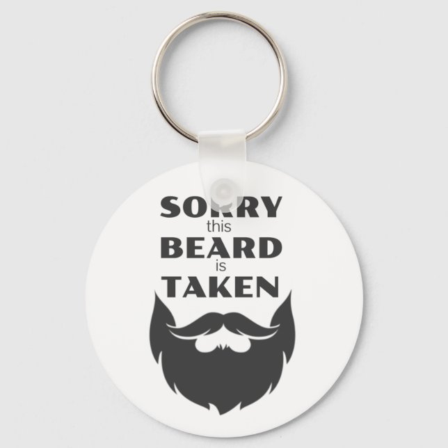 Sorry this beard is taken key ring (Front)
