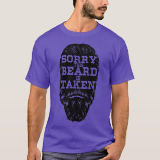 Sorry This Beard is Taken Shirt 2