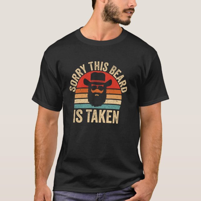 Sorry This Beard is Taken Tees Funny Valentines Da (Front)
