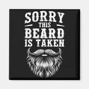 Sorry This Beard Is Taken Valentine Gift Heart Men Magnet