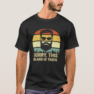 Sorry This Beard Is Taken Vintage Bearded Men Vale T-Shirt