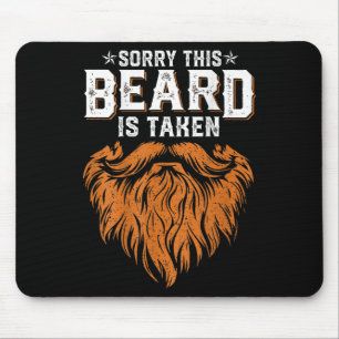 Sorry This Beard Taken Husband Dad Funny Bearded ( Mouse Pad