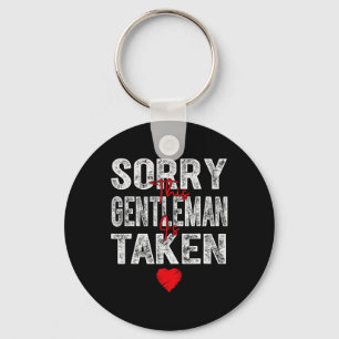 Sorry This Gentleman Is Taken Heart Graphic For Va Key Ring