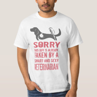 Sorry this guy is already taken by a veterinarian T-Shirt
