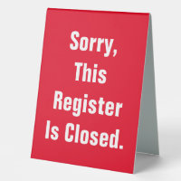 Sorry This Register Is Closed Red Double-Sided