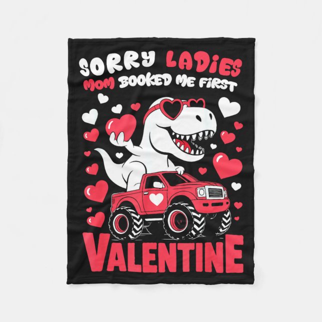 Sorry Valentine Ladies Mom Booked Me First  Fleece Blanket (Front)