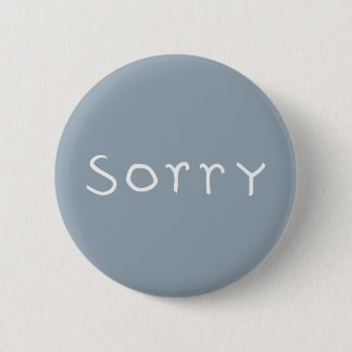 sorry white Button