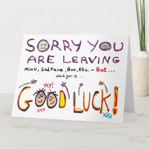Sorry You Are Leaving Work Card