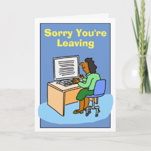 Sorry You're Leaving Asian Female. Card