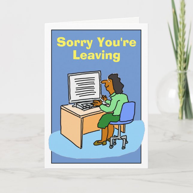 Sorry You're Leaving Asian Female. Card (Front)