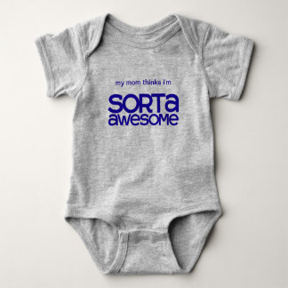 Sorta Awesome Baby Bodysuit